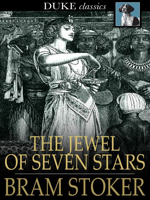 Titeldetails für The Jewel of Seven Stars nach Bram Stoker - Verfügbar